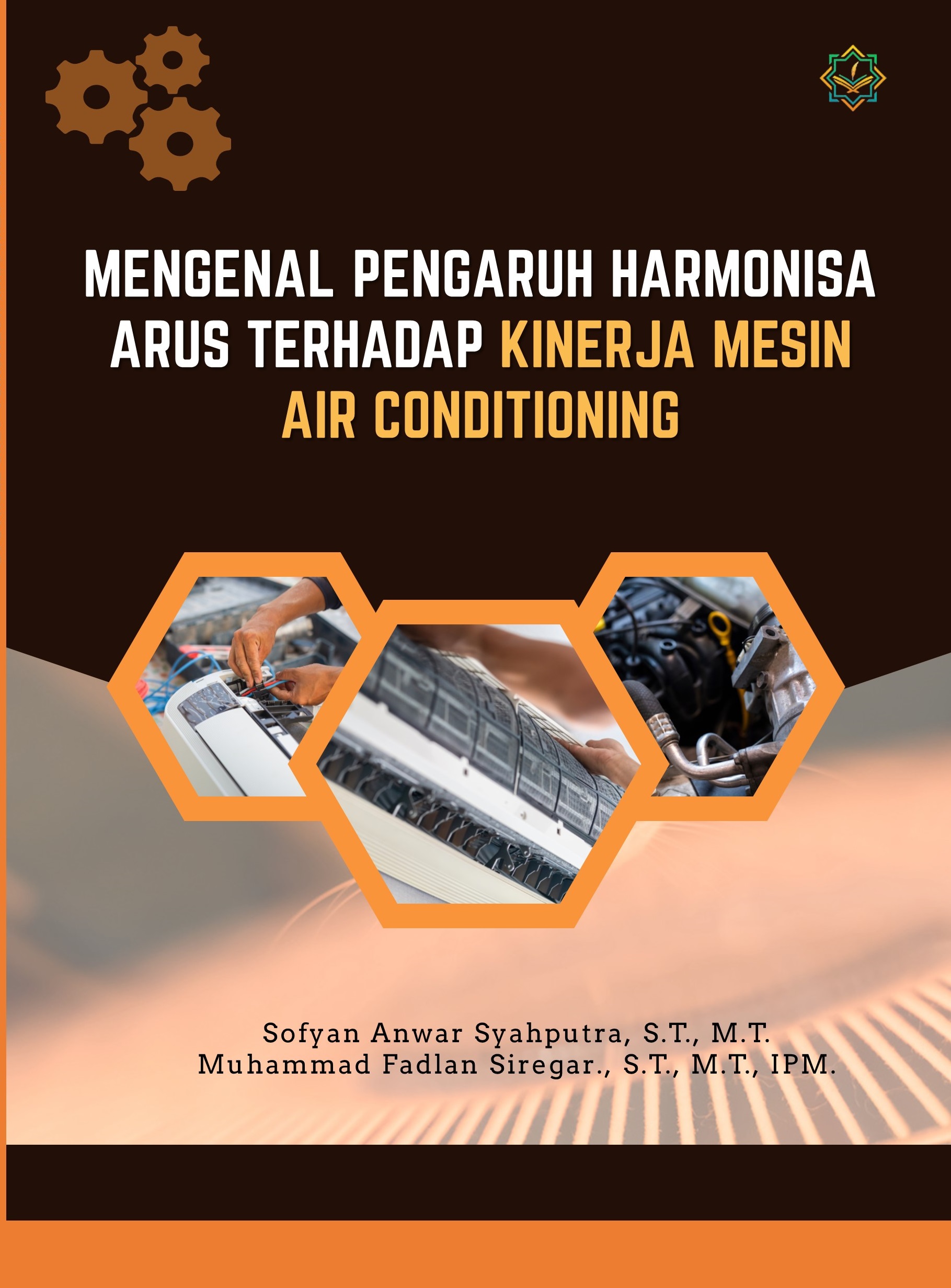 Mengenal Pengaruh Harmonisa Arus Terhadap Kinerja Mesin Air Condisioning