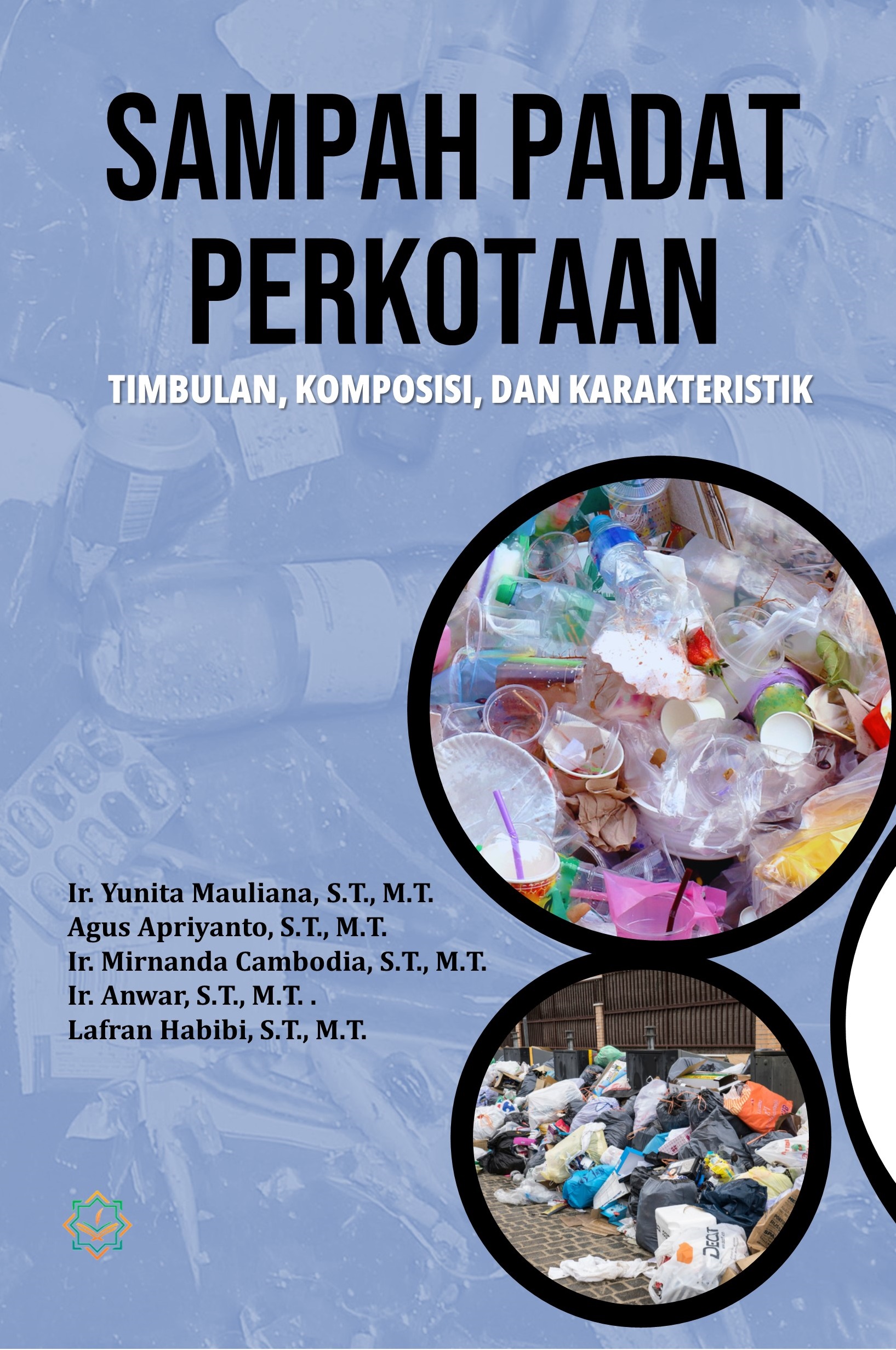 SAMPAH PADAT PERKOTAAN Timbulan Komposisi Dan Karakteristik