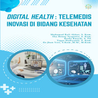 Digital Health : Telemedis Inovasi di Bidang Kesehatan