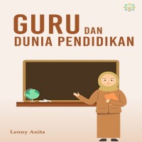 Guru dan dunia pendidikan 