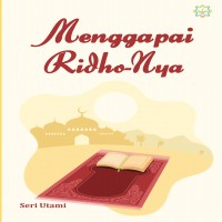 Menggapai ridho-nya