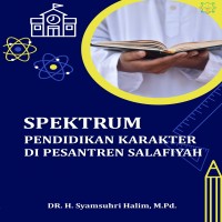 Spektrum Pendidikan Karakter di Pesantren Salafiyah