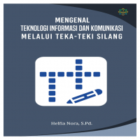 Mengenal Teknologi Informasi dan Komunikasi Melalui Teka-Teki Silang