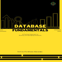    DATABASE FUNDAMENTALS A Practical Approach to Building Managing Database