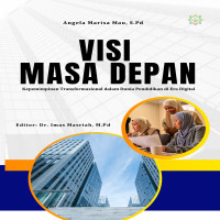 VISI MASA DEPAN  KEPEMIMPINAN TRANSFORMASIONAL DALAM DUNIA PENDIDIKAN DI ERA DIGITAL 