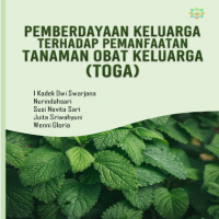 PEMBERDAYAAN KELUARGA TERHADAP PEMANFAATAN TANAMAN OBAT KELUARGA (TOGA) 