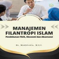 Manajemen Filantropi Islam Pendekatan Fikih Ekonomi dan Akuntansi 