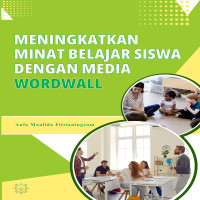 Meningkatkan Minat Belajar Siswa dengan  MEDIA WORDWALL 