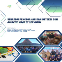 Strategi Pencegahan dan Deteksi Dini Diabetic Foot Ulcer DFU