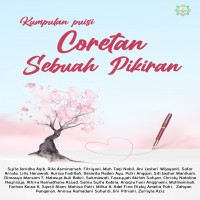 Kumpulan puisi coretan sebuah pikiran 