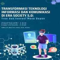 TRANSFORMASI TEKNOLOGI INFORMASI DAN KOMUNIKASI DI ERA SOCIETY 5.0 Tren dan Inovasi Masa Depan