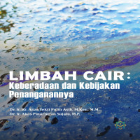 Limbah Cair : Keberadaan dan Kebijakan Penanganannya