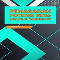 Pemasaran potensi desa melalui webblog