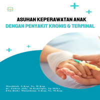 ASUHAN KEPERAWATAN ANAK DENGAN PENYAKIT KRONIS  TERMINAL  