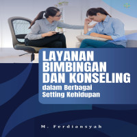 Layanan Bimbingan dan Konseling dalam Berbagai Setting Kehidupan  