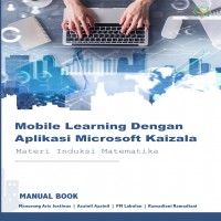 Mobile Learning dengan Aplikasi Microsoft Kaizala: Materi Induksi Matematika