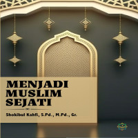 Menjadi Muslim Sejati