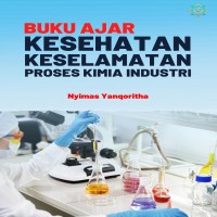 Kesehatan dan keselamatan proses kimia industri