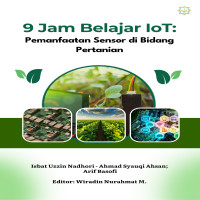9 Jam Belajar IoT Pemanfaatan Sensor di Bidang Pertanian
