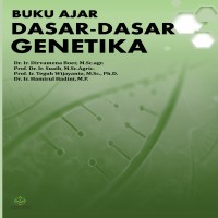 Buku ajar dasar dasar genetika