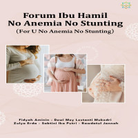 Forum Ibu Hamil No Anemia No Stunting For U No Anemia No Stunting