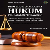 Prosedur Dan Akibat Hukum Pembatalan Perkawinan Menurut Ketentuan ...