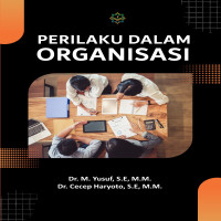 PERILAKU DALAM ORGANISASI