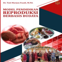 Model pendidikan reproduksi berbasis budaya