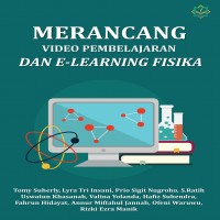Merancang Video Pembelajaran dan e-learning Fisika