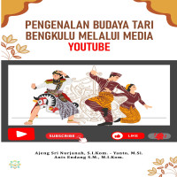 PENGENALAN BUDAYA TARI BENGKULU MELALUI MEDIA YOUTUBE 