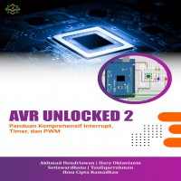 AVR UNLOCKED 2  Panduan Komprehensif Interrupt Timer dan PWM  