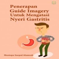 Penerapan guide imagery untuk mengatasi nyeri gastritis