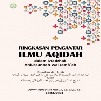 RINGKASAN PENGANTAR ILMU AQIDAH  Dalam Madzhab Ahlussunnah wal Jamâ`ah