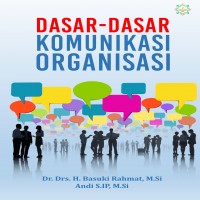 Dasar-dasar komunikasi organisasi
