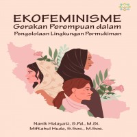 Ekofeminisme  gerakan perempuan dalam pengelolaan lingkungan permukiman