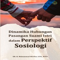 Dinamika Hubungan pasangan suami istri dalam perspektif sosiologi