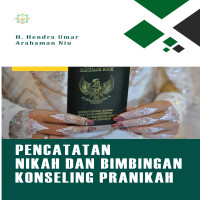 Pencatatan Nikah dan Bimbingan Konseling Pranikah