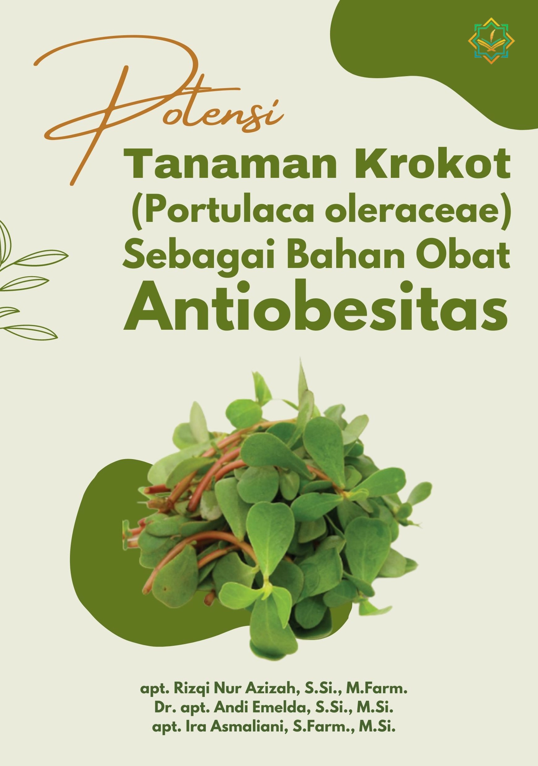 Potensi Tanaman Krokot Portulaca Oleraceae Sebagai Bahan Obat